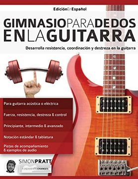 portada Gimnasio Para Dedos en la Guitarra: Desarrolla Resistencia, Coordinación, Destreza y Velocidad en la Guitarra (Técnica de Guitarra 3)