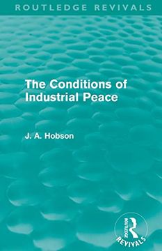 portada The Conditions of Industrial Peace (Routledge Revivals) (en Inglés)