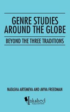 portada Genre Studies around the Globe: Beyond the Three Traditions (en Inglés)