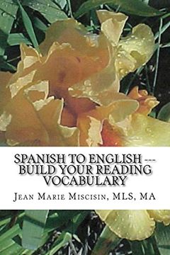 portada Spanish to English --- Build Your Reading Vocabulary: English to Spanish