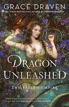 portada Dragon Unleashed (The Fallen Empire) (en Inglés)