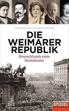 portada Die Weimarer Republik: Deutschlands Erste Demokratie - - ein Spiegel-Buch (en Alemán)