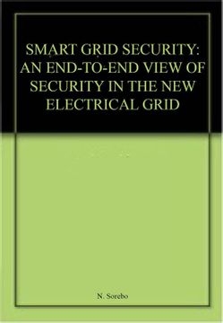 portada Smart Grid Security: An end to end View of Security in the new Electrical Grid