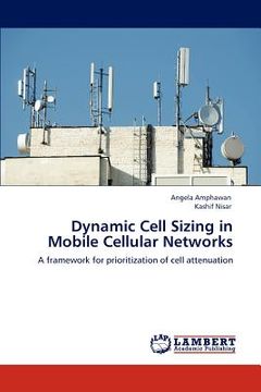 portada dynamic cell sizing in mobile cellular networks (en Inglés)