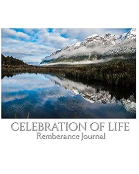 portada Celbration of Life Scenic Mirror Lake new Zealand Blank Remembrance Journal