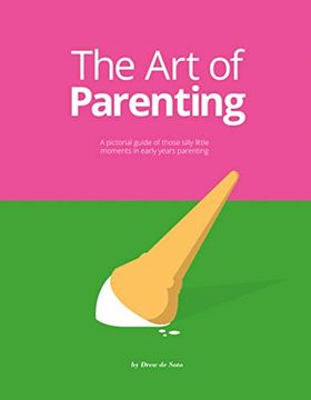 portada The art of Parenting: The Things They Don't Tell you (in English)
