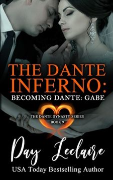 portada Becoming Dante: Gabe (The Dante Dynasty Series: Book#9): The Dante Inferno (en Inglés)