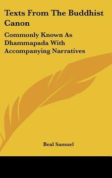 portada texts from the buddhist canon: commonly known as dhammapada with accompanying narratives (en Inglés)