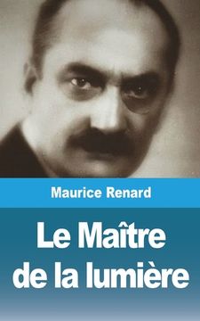 portada Le Maître de la lumière (en Francés)