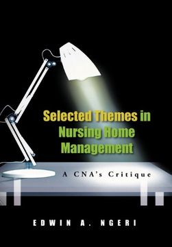 portada selected themes in nursing home management: a cna's critique (en Inglés)