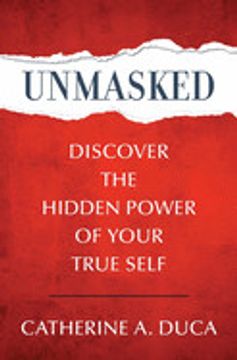 portada Unmasked - Discover the Hidden Power of Your True Self (en Inglés)