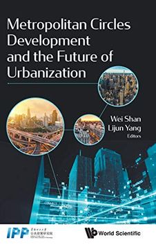 portada Metropolitan Circles Development and the Future of Urbanization (in English)