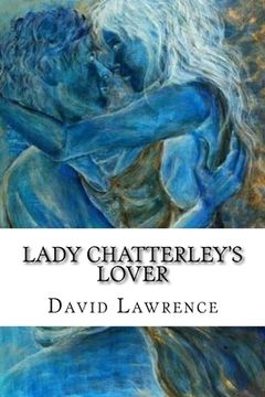 portada Lady Chatterley's Lover: Classic literature (en Inglés)