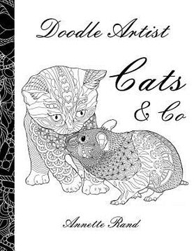 portada Doodle Artist - Cats & Co: A colouring book for grown ups