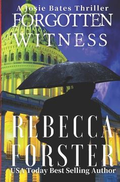 portada Forgotten Witness: A Josie Bates Thriller (en Inglés)