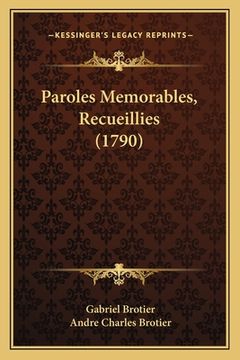 portada Paroles Memorables, Recueillies (1790) (en Francés)