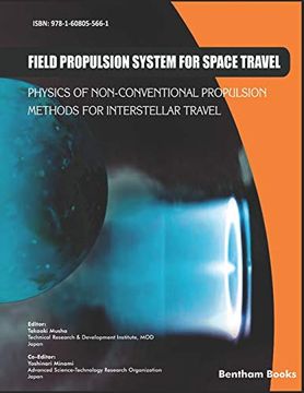 portada Field Propulsion System for Space Travel: Physics of Non-Conventional Propulsion Methods for Interstellar Travel [Idioma Inglés] (in English)