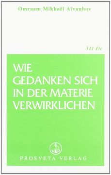 portada Wie Gedanken sich in der Materie verwirklichen (in German)