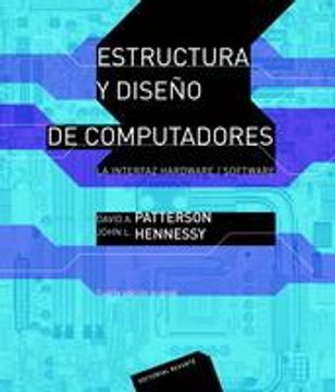portada Estructura y Diseño de Computadores. 2a. Ed. La Interfaz Hardware (in Spanish)