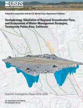 portada Geohydrology, Simulation of Regional Groundwater Flow, and Assessment of Water-Management Strategies, Twentynine Palms Area, California (en Inglés)