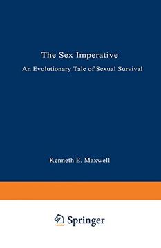 portada Sex Imperative Evolutionary Tale: An Evolutionary Tale of Sexual Survival (en Inglés)