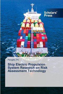portada Ship Electric Propulsion System Research on Risk Assessment Technology (en Inglés)