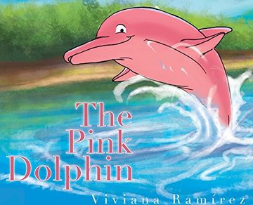 portada The Pink Dolphin (in English)