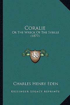 portada coralie: or the wreck of the sybille (1877) (en Inglés)