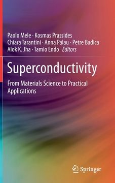 portada Superconductivity: From Materials Science to Practical Applications (en Inglés)
