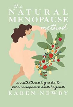 portada The Natural Menopause Method: A Nutritional Guide to Perimenopause and Beyond (in English)