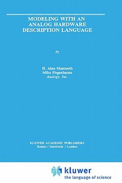 portada Modeling With an Analog Hardware Description Language (The Springer International Series in Engineering and Computer Science) (en Inglés)