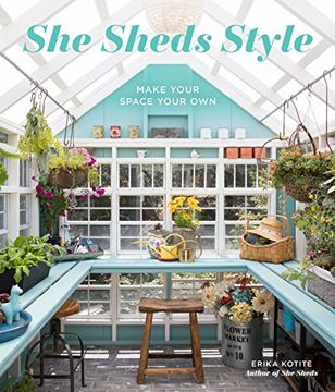 portada She Sheds Style: Make Your Space Your own (en Inglés)