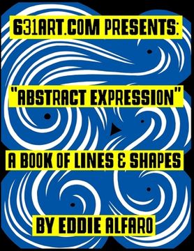 portada Abstract Expression: A Book of Lines & Shapes (en Inglés)