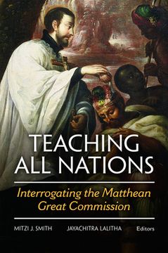 portada Teaching All Nations: Interrogating the Matthean Great Commission (in English)