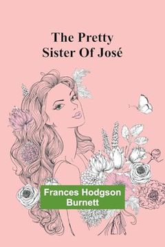portada The Pretty Sister of José (en Inglés)