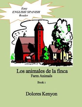 portada Los Animales de la Finca Farm Animals (en Inglés)