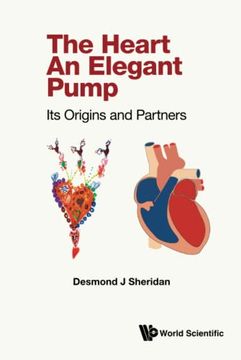portada Heart, the - an Elegant Pump: Its Origins and Partners (en Inglés)