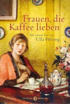 portada Frauen, die Kaffee Lieben (en Alemán)