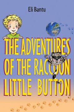 portada The Adventures of the Raccoon Little Button (en Inglés)