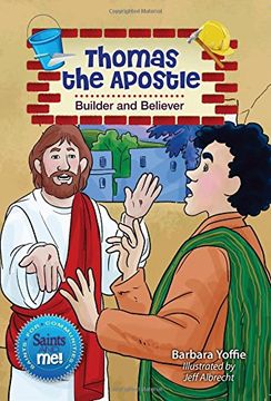 portada Thomas the Apsotle: Builder and Believer (Saints and Me! Saints for Communities) (en Inglés)