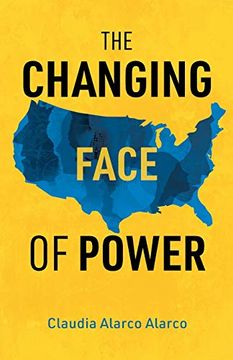 portada The Changing Face of Power (en Inglés)