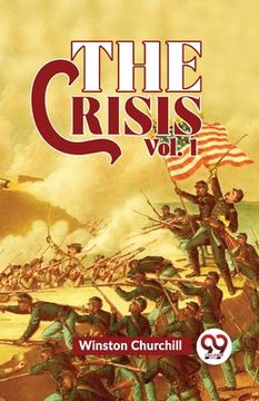 portada The Crisis Vol 1 (en Inglés)