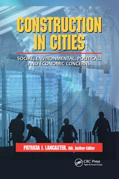 portada Construction in Cities: Social, Environmental, Political, and Economic Concerns [Soft Cover ] (in English)