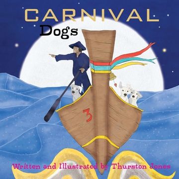 portada Carnival Dogs: Dreams of the wilderness (in English)