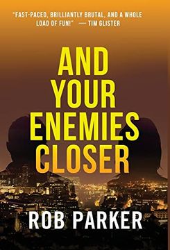 portada And Your Enemies Closer (Thirty Miles Trilogy) (en Inglés)