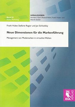portada Neue Dimensionen für die Markenführung Management von Modemarken in Virtuellen Welten (en Alemán)