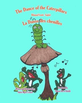 portada The Dance of the Caterpillars Bilingual French English (French Edition) (en Francés)