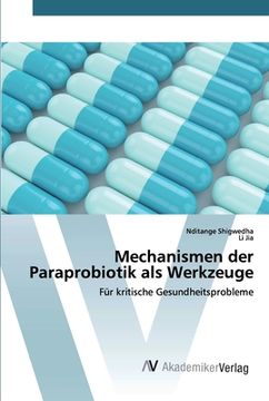portada Mechanismen der Paraprobiotik als Werkzeuge (en Alemán)