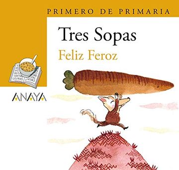 portada Blíster " Feliz Feroz " 1º de Primaria (Literatura Infantil (6-11 Años) - Plan Lector Tres Sopas (Castellano)) (in Spanish)