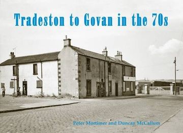 portada Tradeston to Govan in the 70s 